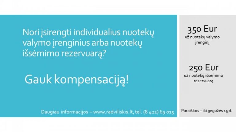 Individualus buityje susidarančių nuotekų valymo įrenginys arba nuotekų išsėmimo rezervuaras turi būti įrengtas 2018 metais iki gruodžio 1 d.