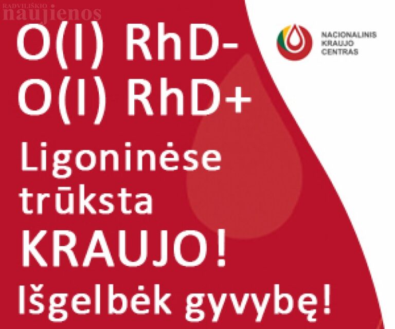 Ligoninėse sparčiai senka O (I) RhD +, O (I) RhD – kraujo grupių atsargos