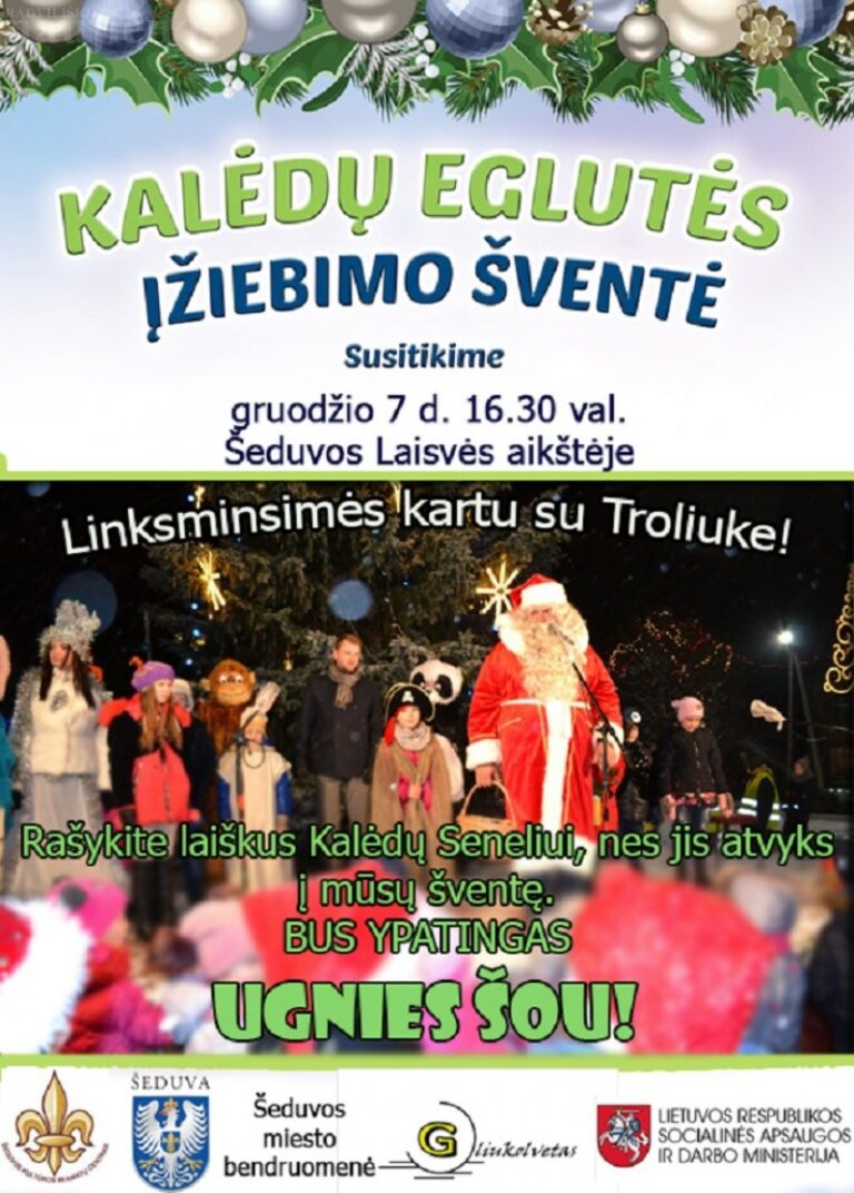 Gruodžio 7 dieną – Kalėdų eglutės įžiebimo šventė Šeduvoje