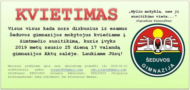Buvę ir esami Šeduvos gimnazijos mokytojai kviečiami į šimtmečio susitikimą