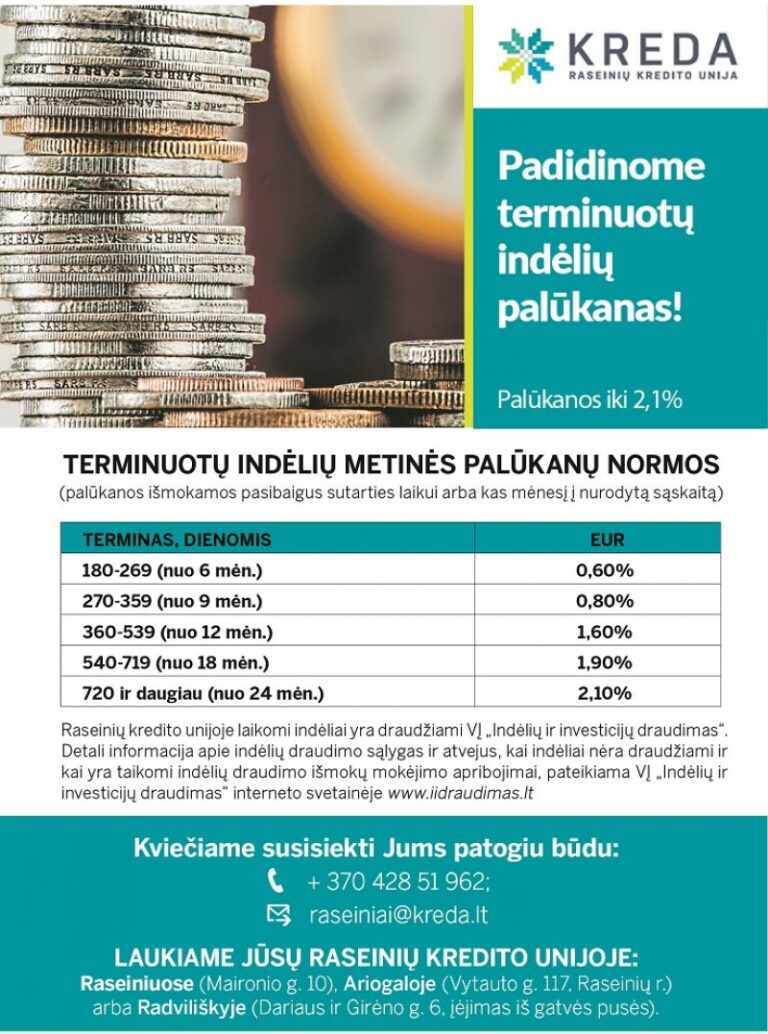 Raseinių kredito unija KREDA padidino terminuotų indėlių palūkanas iki 2,10 procentų!