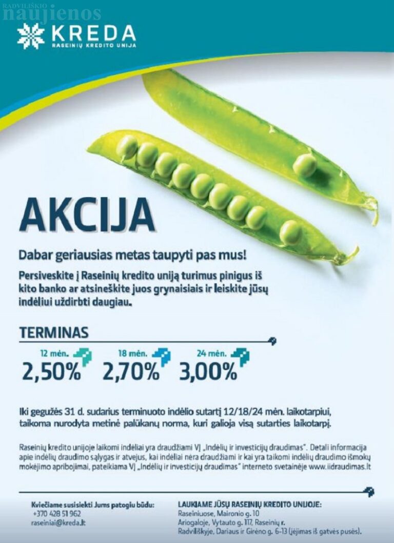 Dabar – pats geriausias metas taupyti pinigus Raseinių kredito unijoje!