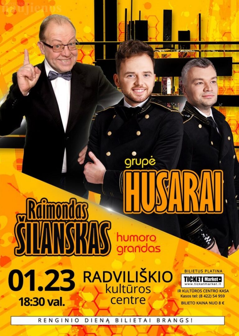 Radviliškyje koncertuos grupė „Husarai“ ir anekdotų karalius Raimondas Šilanskas!