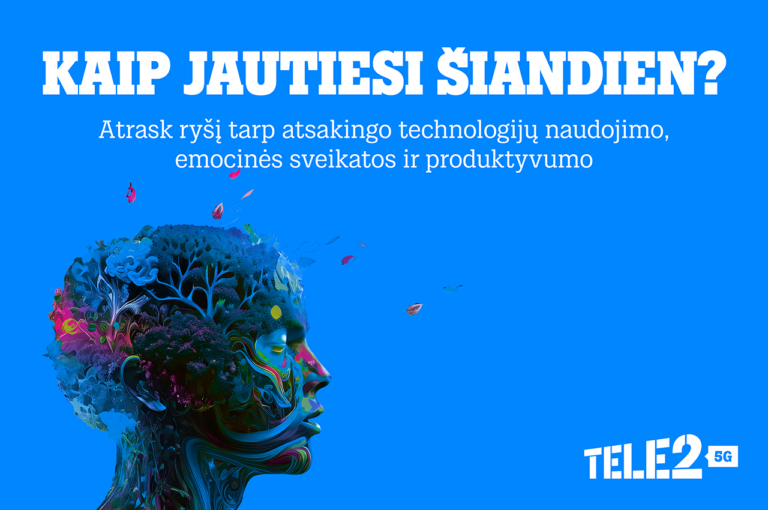 „Tele2“ kviečia: pasirūpinkite savo emocine sveikata naršydami sąmoningiau